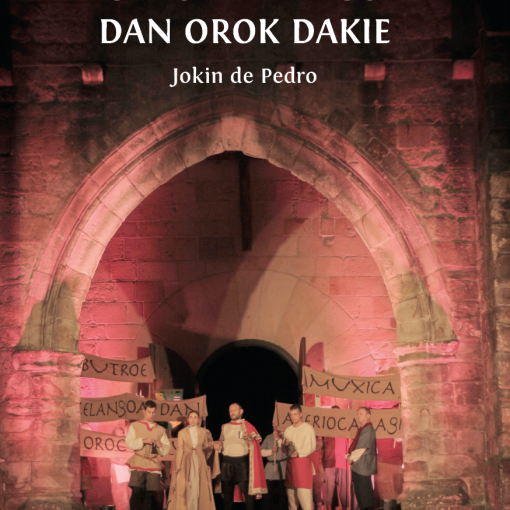 Butroe zelangoa dan orok dakie. Jokin de Pedro. Busterri Herri antzerkia