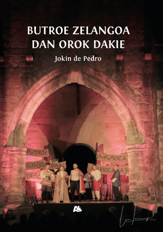 Butroe zelangoa dan orok dakie. Jokin de Pedro. Busterri Herri antzerkia